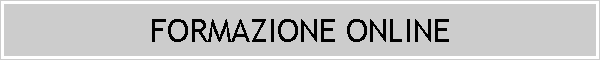 FORMAZIONE ONLINE