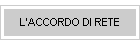 L'ACCORDO DI RETE