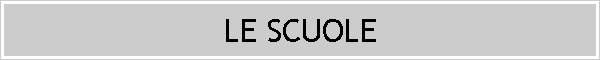 LE SCUOLE
